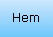 Hem